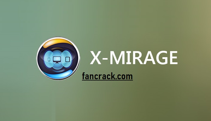 X-Mirage Crack