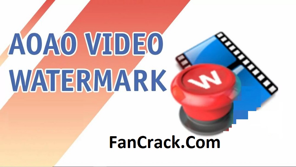 Aoao Video Watermark Pro Crack